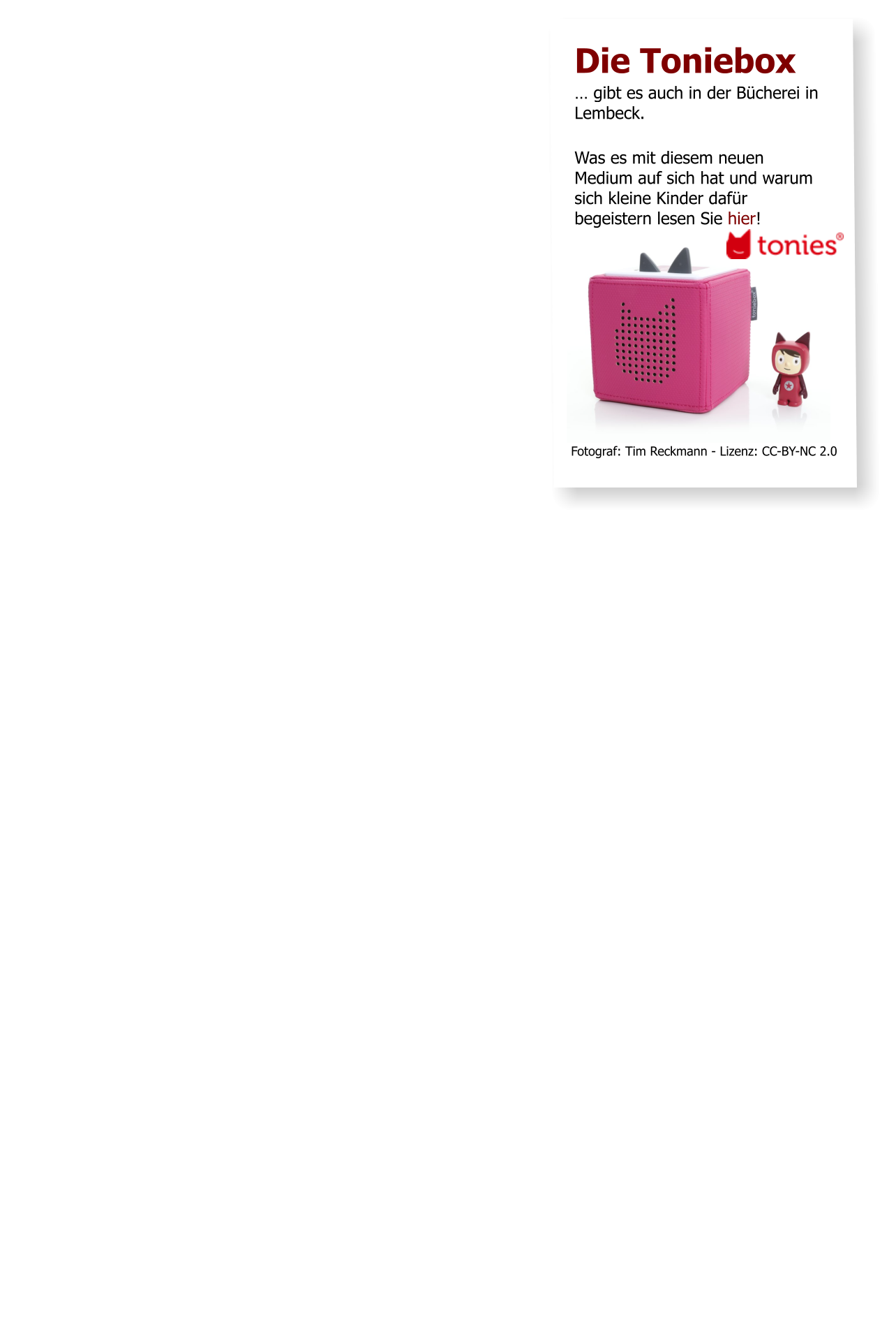 Die Toniebox … gibt es auch in der Bücherei in Lembeck.   Was es mit diesem neuen Medium auf sich hat und warum sich kleine Kinder dafür begeistern lesen Sie hier! Fotograf: Tim Reckmann - Lizenz: CC-BY-NC 2.0