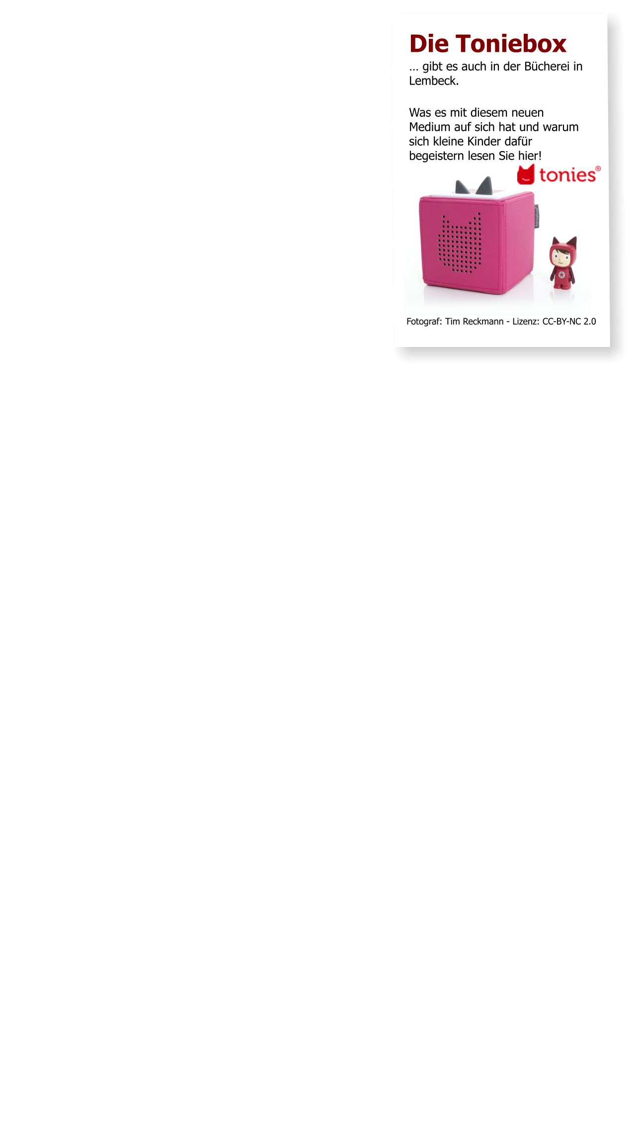 Die Toniebox … gibt es auch in der Bücherei in Lembeck.   Was es mit diesem neuen Medium auf sich hat und warum sich kleine Kinder dafür begeistern lesen Sie hier! Fotograf: Tim Reckmann - Lizenz: CC-BY-NC 2.0