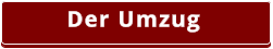 Der Umzug